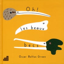 Oh, les beaux becs !