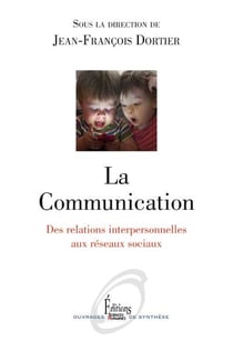 La communication - des relations interpersonnelles aux réseaux sociaux