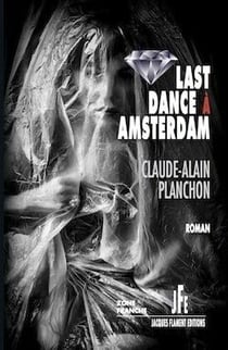 Last dance à amsterdam