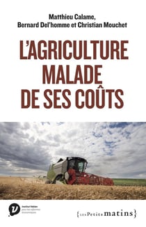 L'agriculture malade de ses coûts