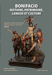 Bonifacio - histoire,patrimoine, langue et culture