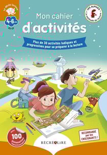 Mon cahier d'activités déclic lecture : plus de 30 activités ludiques et progressives pour se préparer à la lecture