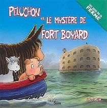 Peluchon et le mystère de Fort-Boyard