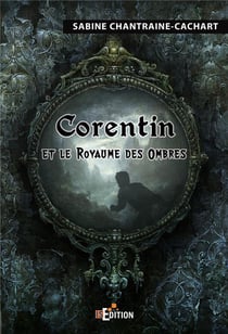 Corentin et le royaume des ombres