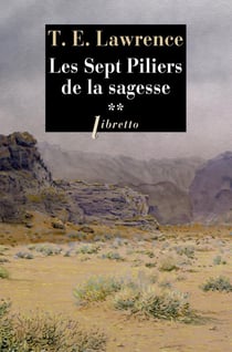 Les sept piliers de la sagesse Tome 2