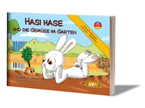 Lapi Lapin / Hasi Hase und das Gemüse im Garten (Livre Souple ALLEMAND)