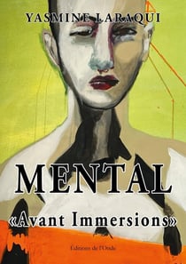 Mental : "Avant Immersions"