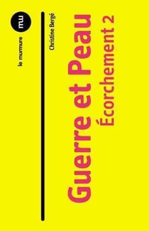 L'écorchement Tome 2 - guerre et peau