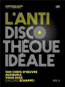 L'Antidiscothèque idéale vol.2