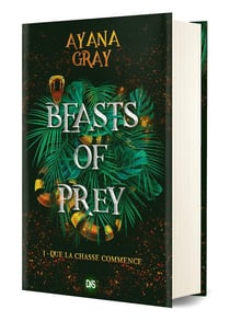 Beasts of prey Tome 1 : que la chasse commence - édition collector
