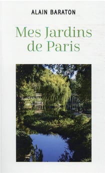 Mes jardins de Paris