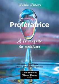 Profératrice - à la conquête du multivers