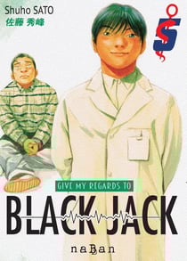 Give my regards to Black Jack Tome 5