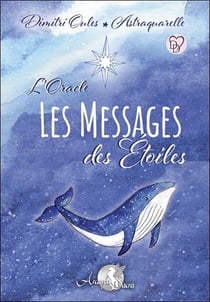 L'oracle : les messages des étoiles