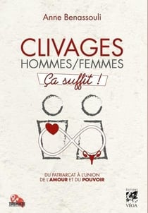 Clivages masculin-femmes ça suffit !