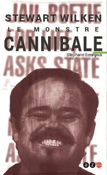 Serial killers : le monstre cannibale