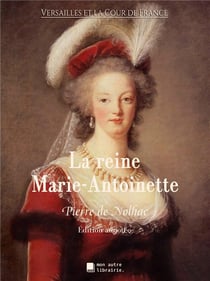 La reine marie-antoinette