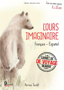 L'ours imaginaire : carnet de voyage