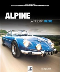 Alpine : La passion bleue