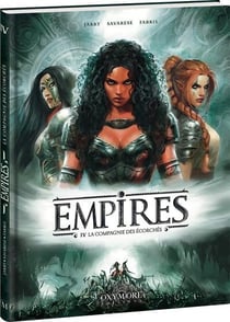 Empires Tome 4 : La compagnie des écorchés