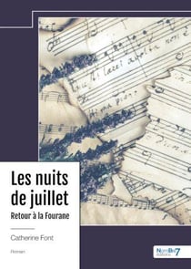 Les nuits de juillet : Retour à la Fourane