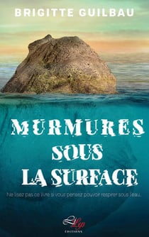 Murmures sous la surface