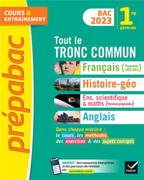 Prépabac cours & entraînement : tout le tronc commun - 1re générale