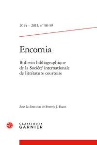 Encomia Tome 33 : bulletin bibliographique de la société internatiale (édition 2014/2015)