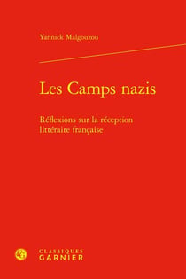 Les Camps nazis : Réflexions sur la réception littéraire française