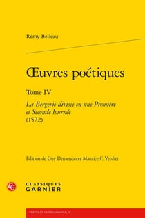 Oeuvres poétiques Tome 4 : La Bergerie divisee en une Première - Seconde Iournée (1572)
