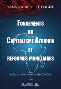 Fondements du capitalisme africain et reformes monetaires