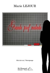 Grande prof malade