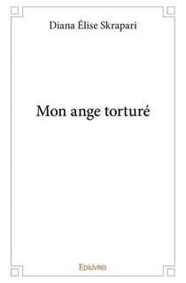 Mon ange torture