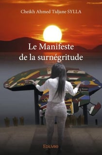 Le manifeste de la surnegritude