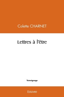 Lettres a l'etre
