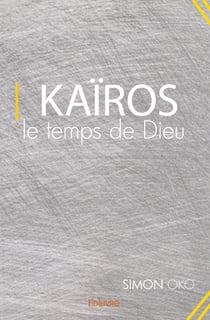 Kairos, le temps de dieu