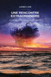 Une rencontre extraordinaire : Physique et philosophie de l'esprit