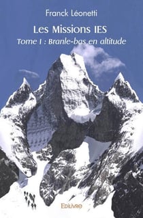 Les missions ies - tome i branle-bas en altitude