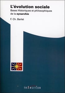 L'évolution sociale - bases historiques et philosophiques de la synarchie