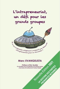 L'intrapreneuriat, un défi pour les grands groupes (édition 2021)