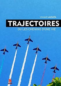 Trajectoires : les chemins de la vie