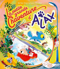 La petite grande Chaventure d'Ajax Tome 1