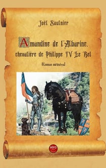 Amandine de l'Albarine, chevalière de Philippe IV Le Bel