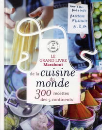 Le grand livre marabout de la cuisine du monde