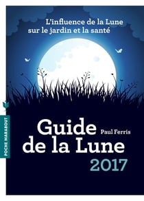 Le guide de la lune 2017