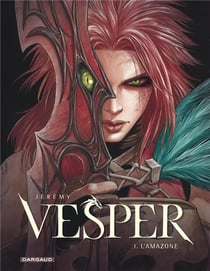 Vesper Tome 1 : l'amazone
