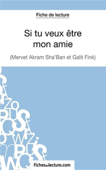 Si tu veux être mon amie de Galit Fink et Mervet Akram Sha'ban : analyse complète de l'oeuvre