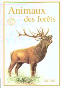 Animaux des forets
