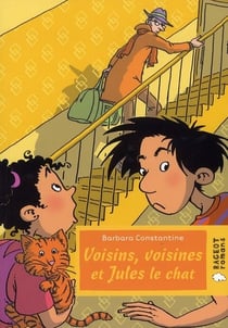 Voisins, voisines et jules le chat