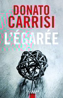 Le chuchoteur Tome 3 : l'égarée